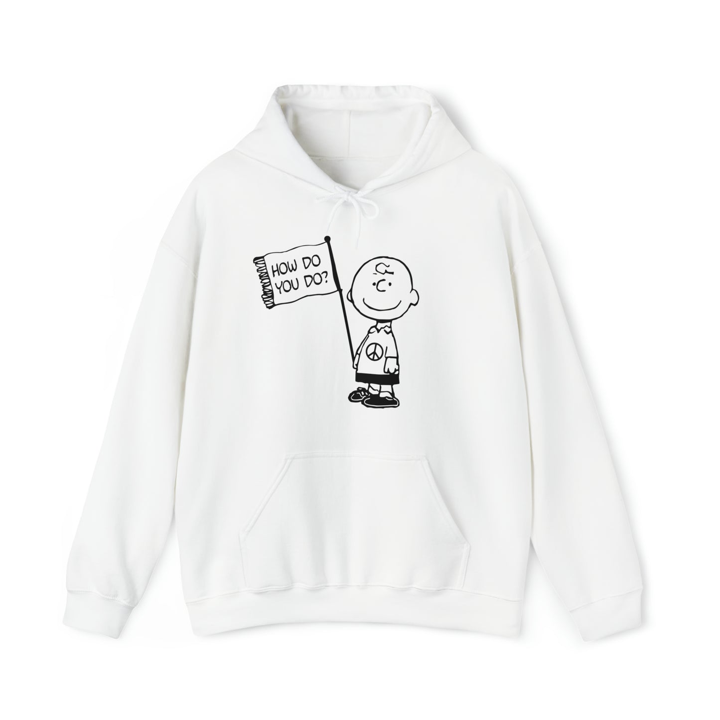 How Do You Do? Hoodie