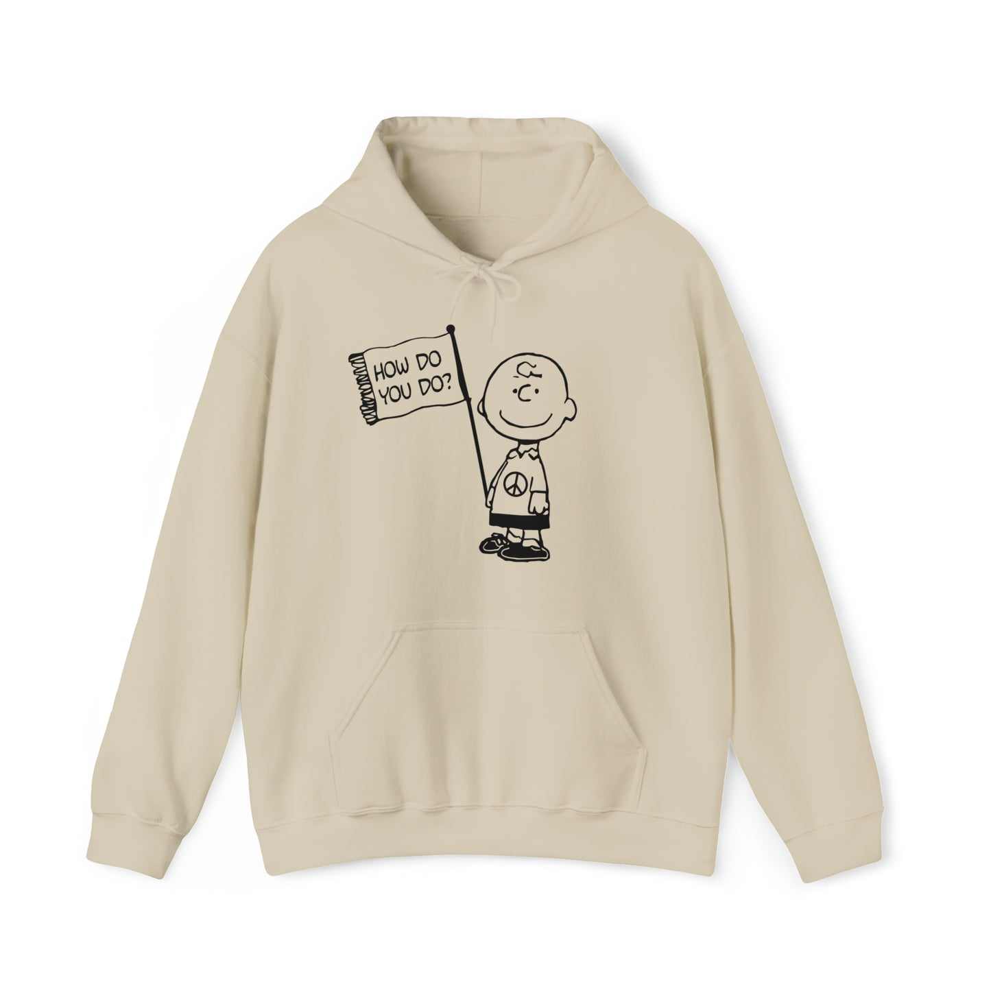 How Do You Do? Hoodie