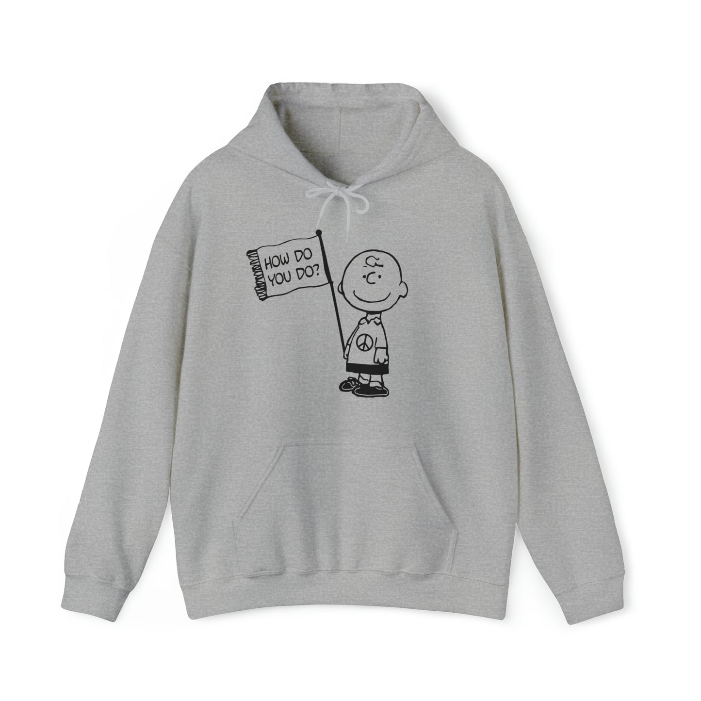 How Do You Do? Hoodie