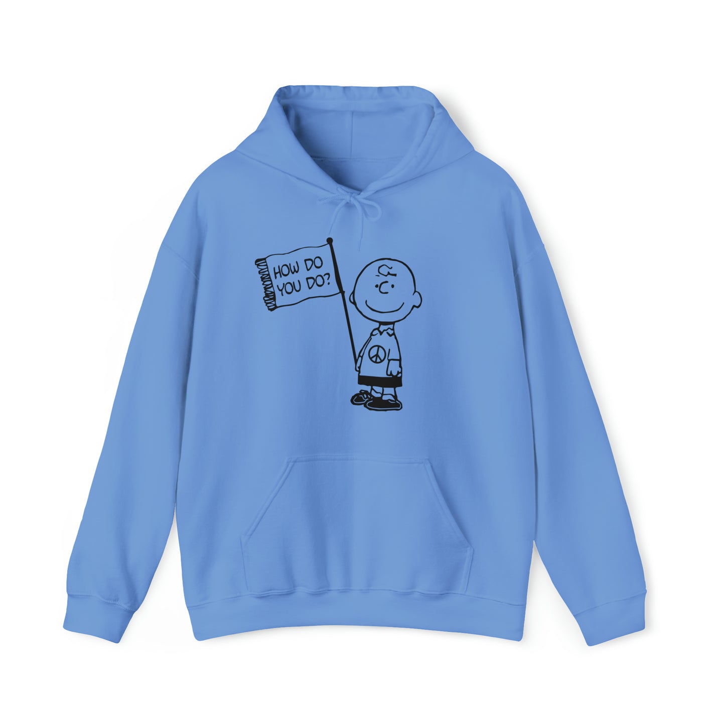 How Do You Do? Hoodie