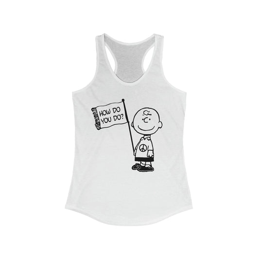 How Do You Do? Women's Tank Top