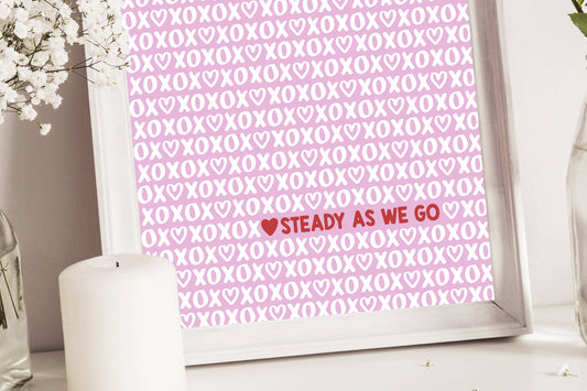 Steady As We Go XOXO