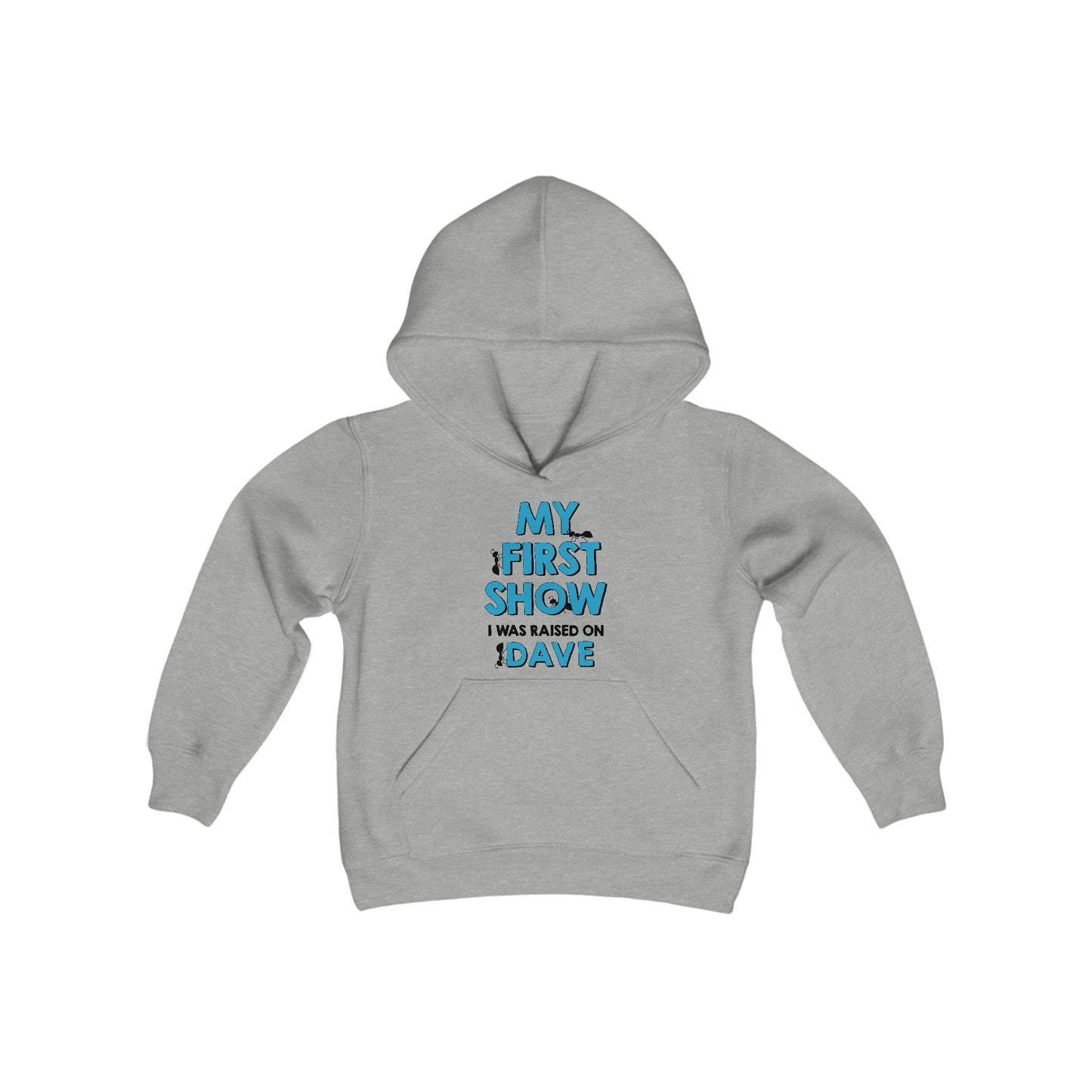 My First Show I was raised on dave hoodie Youth Kids blue