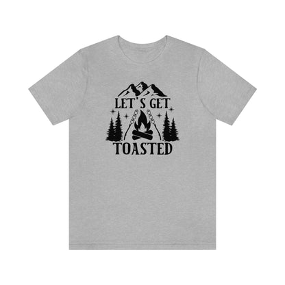 Let's Get Toasted