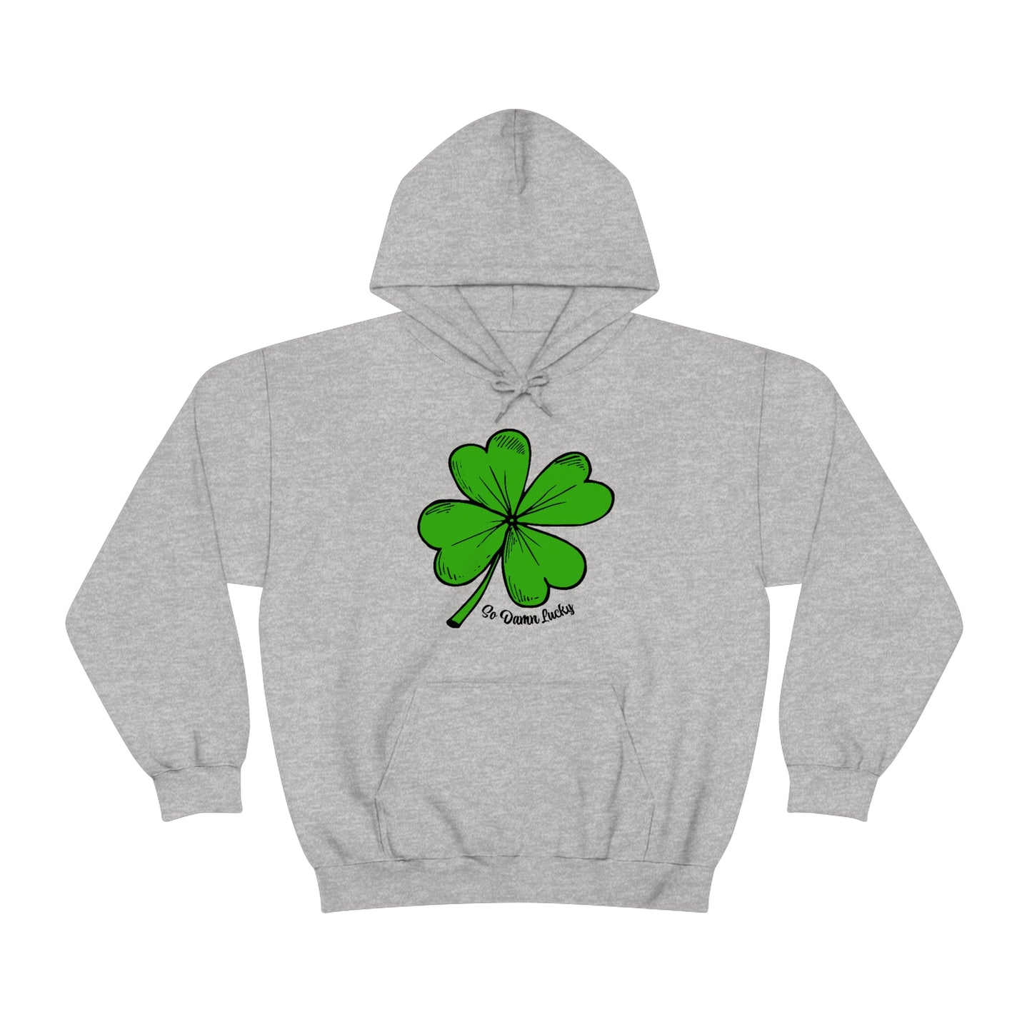So Damn Lucky Clover Hoodie