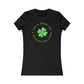 Life Is Short St Pats Women's Cut