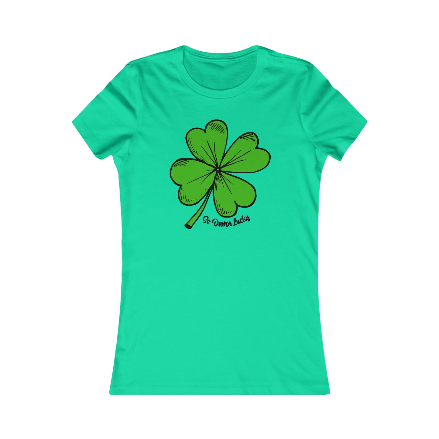 So Damn Lucky Clover Women's Cut