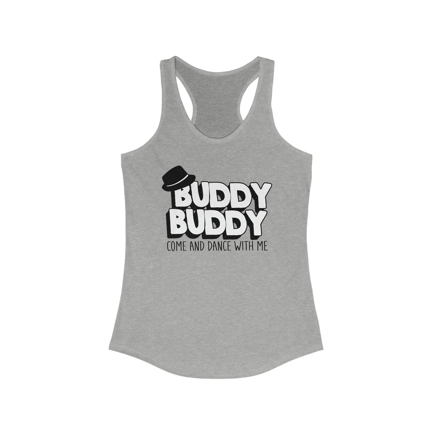 Buddy Buddy Come & Dance With Me