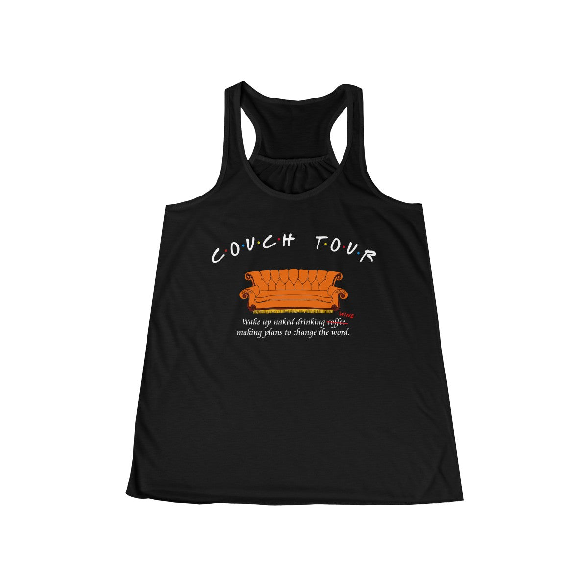 Couch Tour Friends Women's Fitted Flowy Style Tank Top