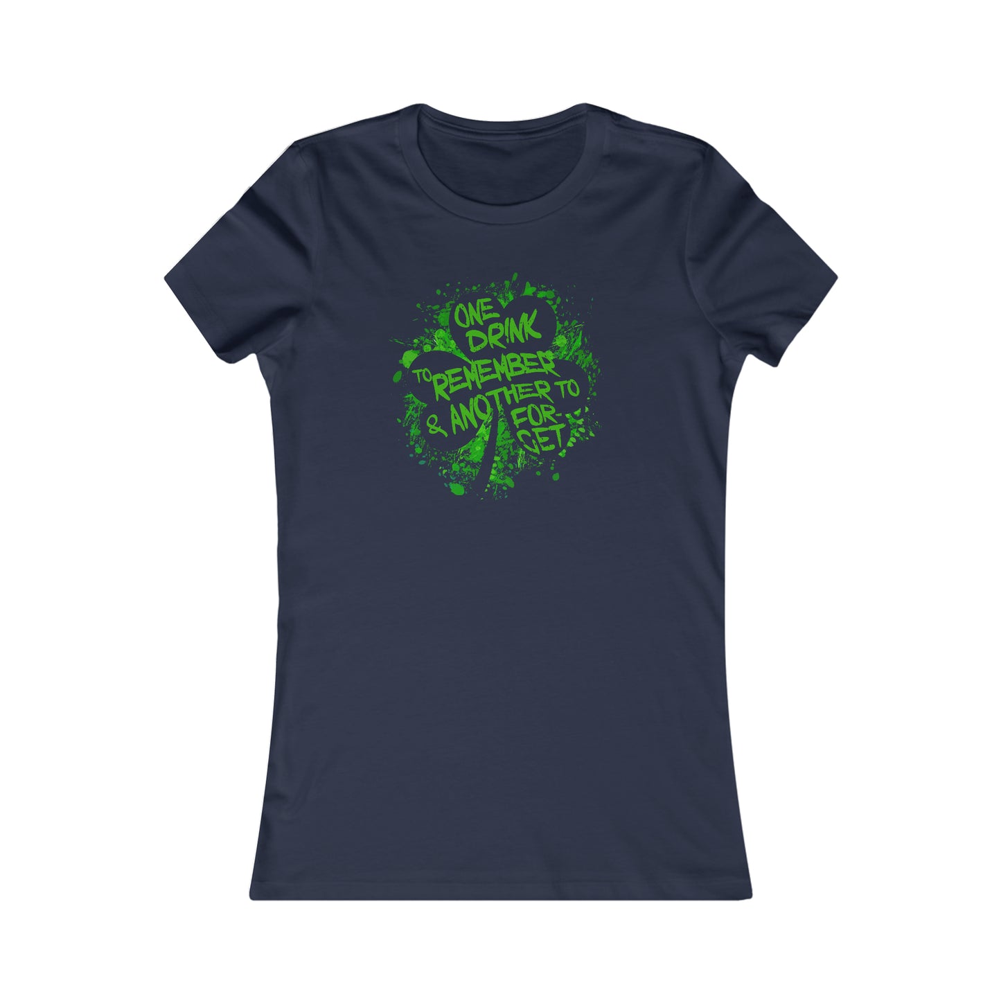 One Drink Splatter Clover Women's Cut