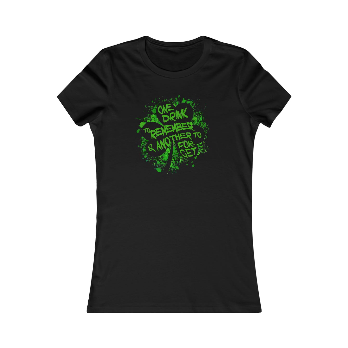 One Drink Splatter Clover Women's Cut