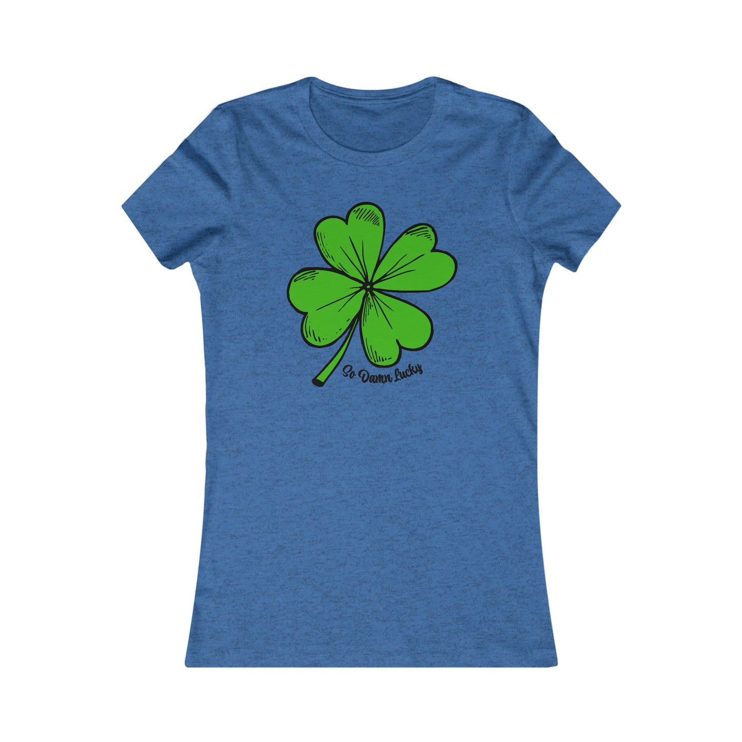 So Damn Lucky Clover Women's Cut