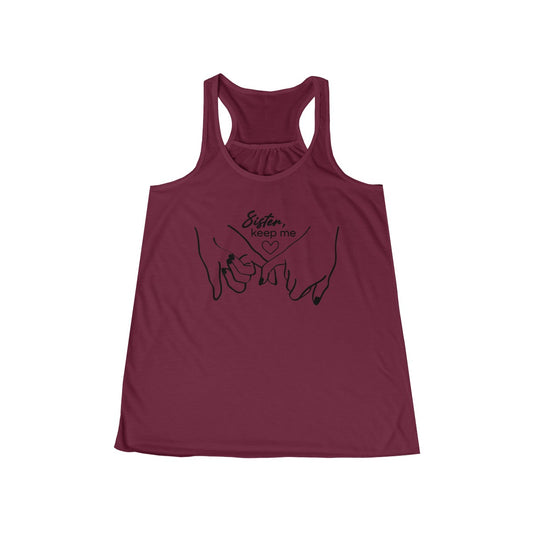 Sister You Keep Me Flowy Tank