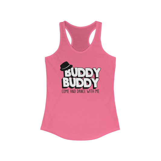Buddy Buddy Come & Dance With Me