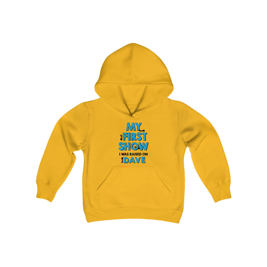 My First Show I was raised on dave hoodie Youth Kids blue