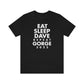 Eat Sleep Dave repeat Gorge (No Set List)