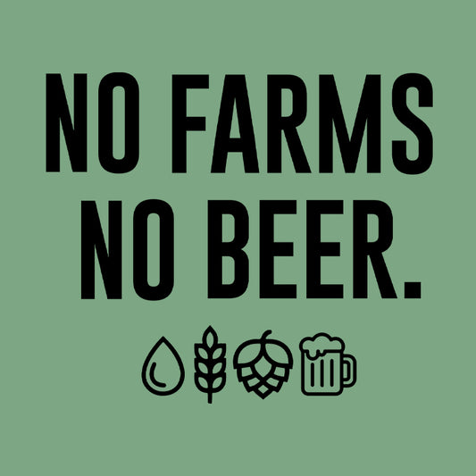 No Farms No Beer