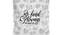 Be Kind Always Tote Bag