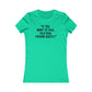Best One Liner Women's Cut