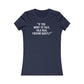 Best One Liner Women's Cut
