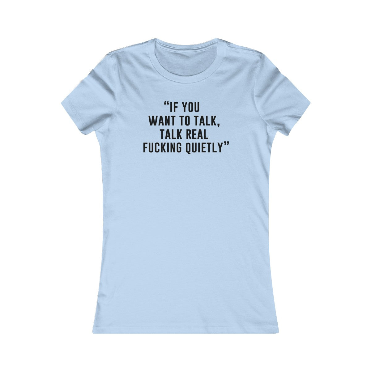 Best One Liner Women's Cut