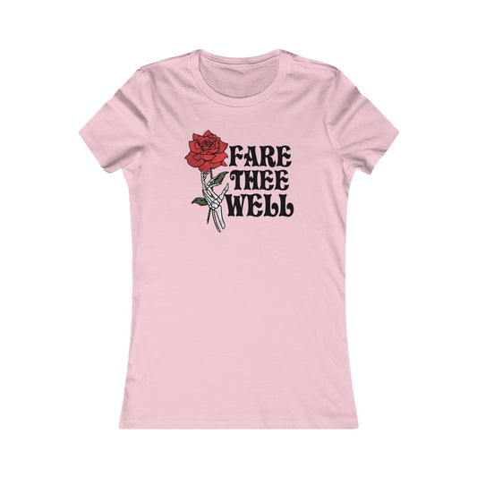 Fare Thee Well Women's Tee
