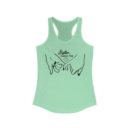 Sister You Keep Me Tank Top