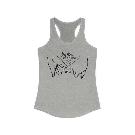 Sister You Keep Me Tank Top