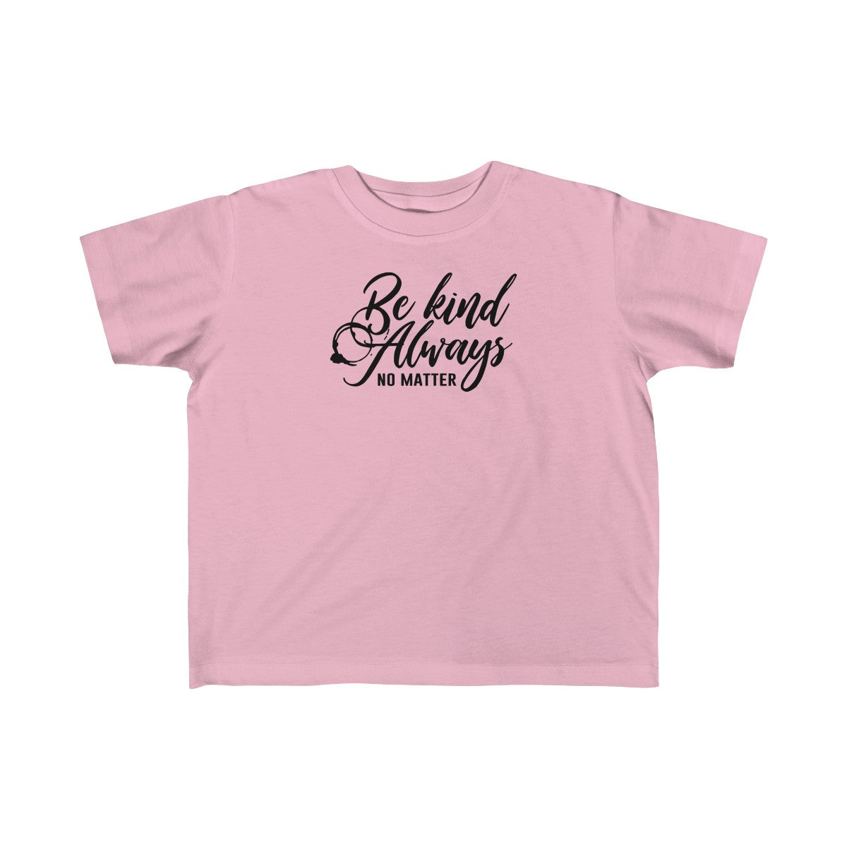 Be Kind Always Toddler