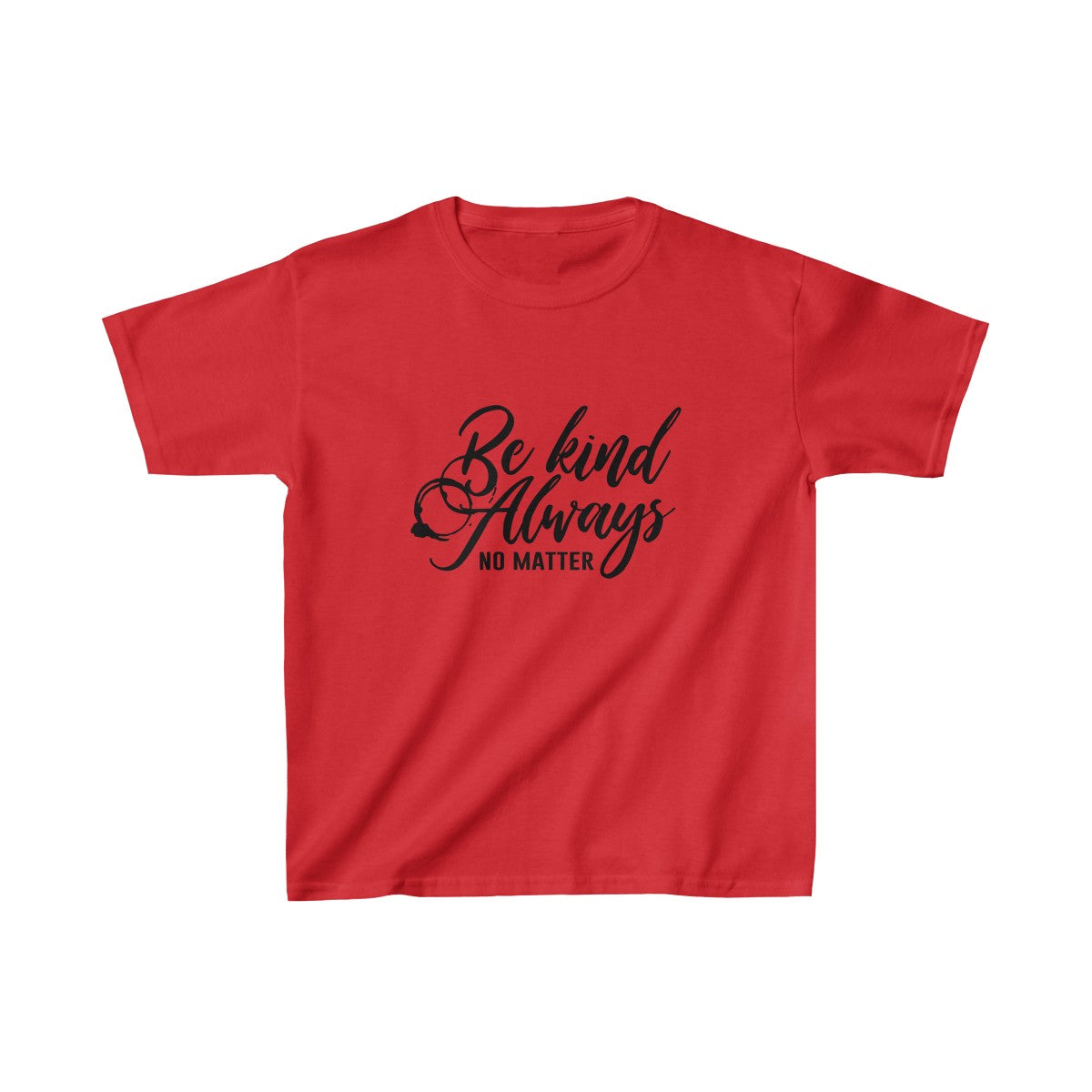 Be Kind Always No Matter Youth