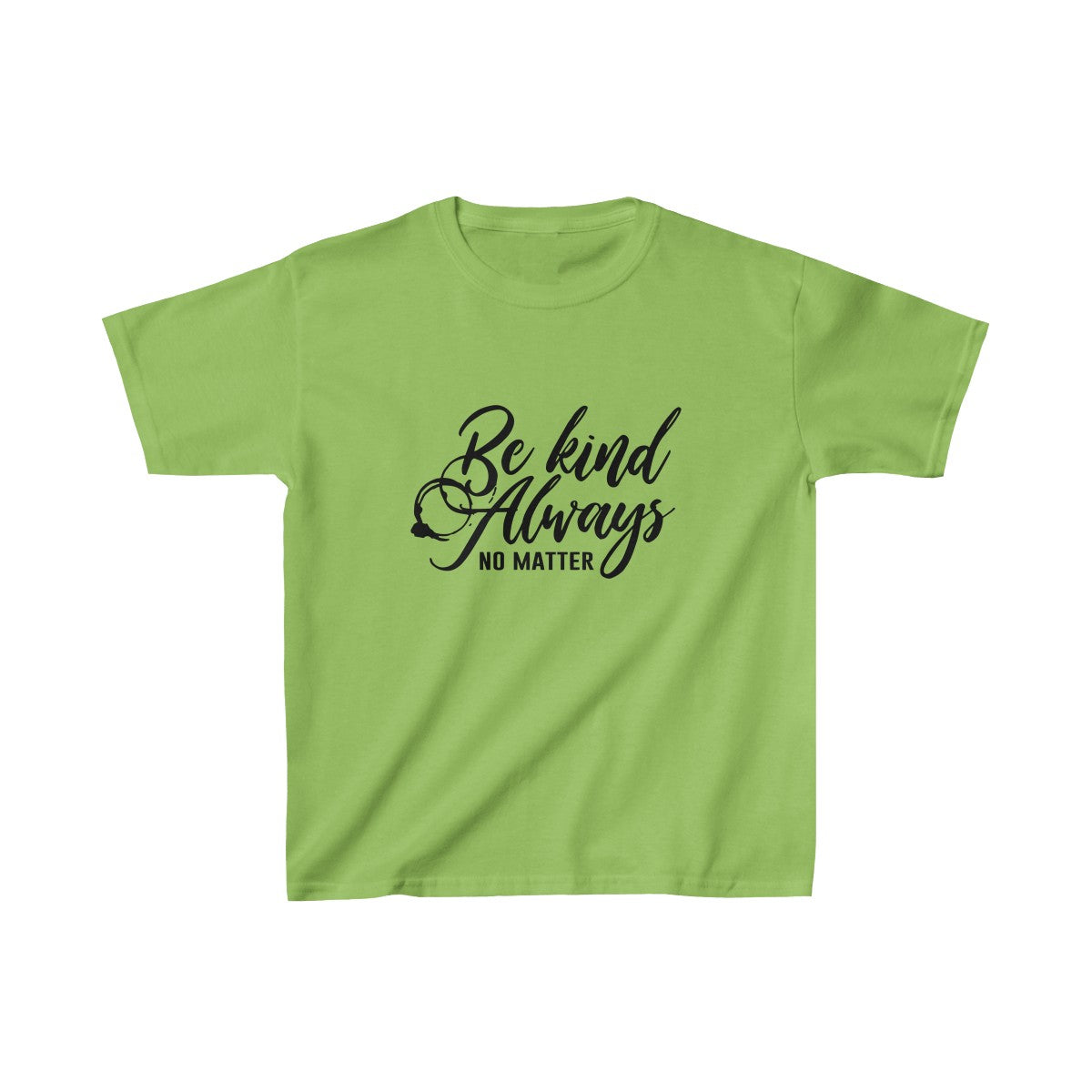 Be Kind Always No Matter Youth