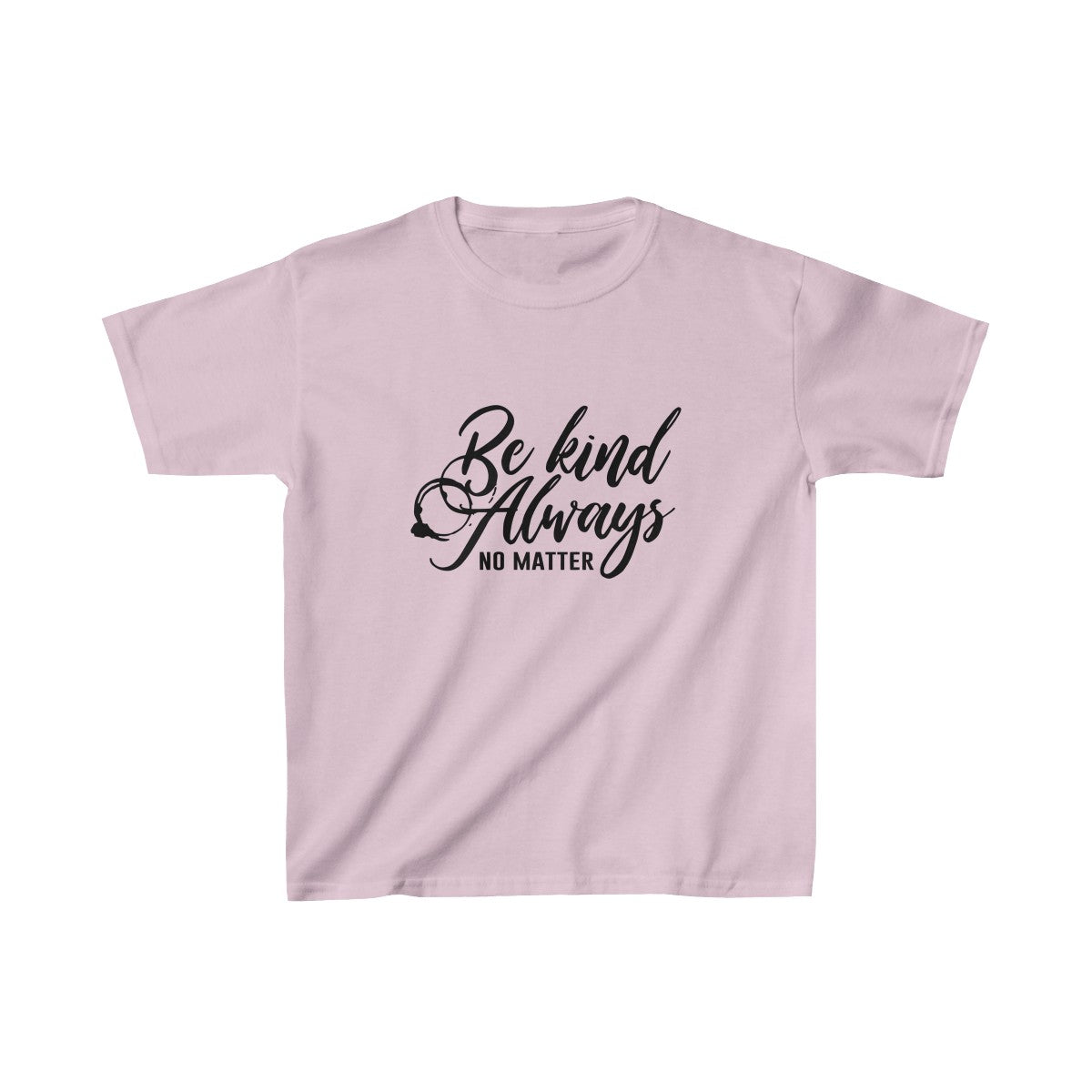 Be Kind Always No Matter Youth