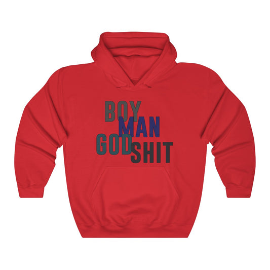 Boy Man God Shit Hoodie