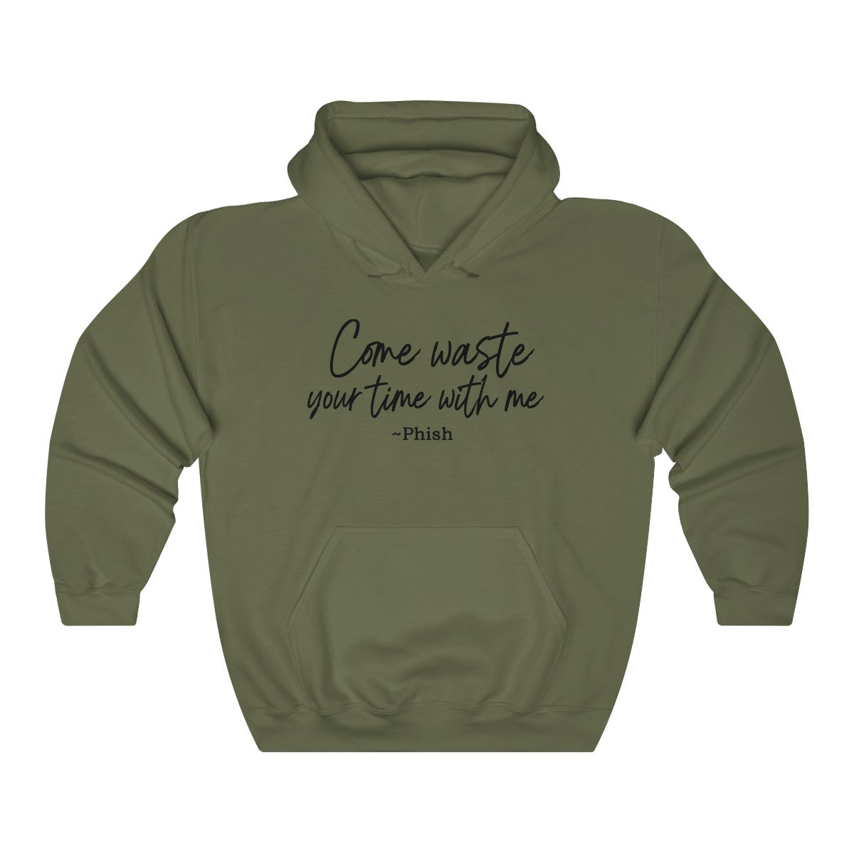 Come Waste your time Script Hoodie