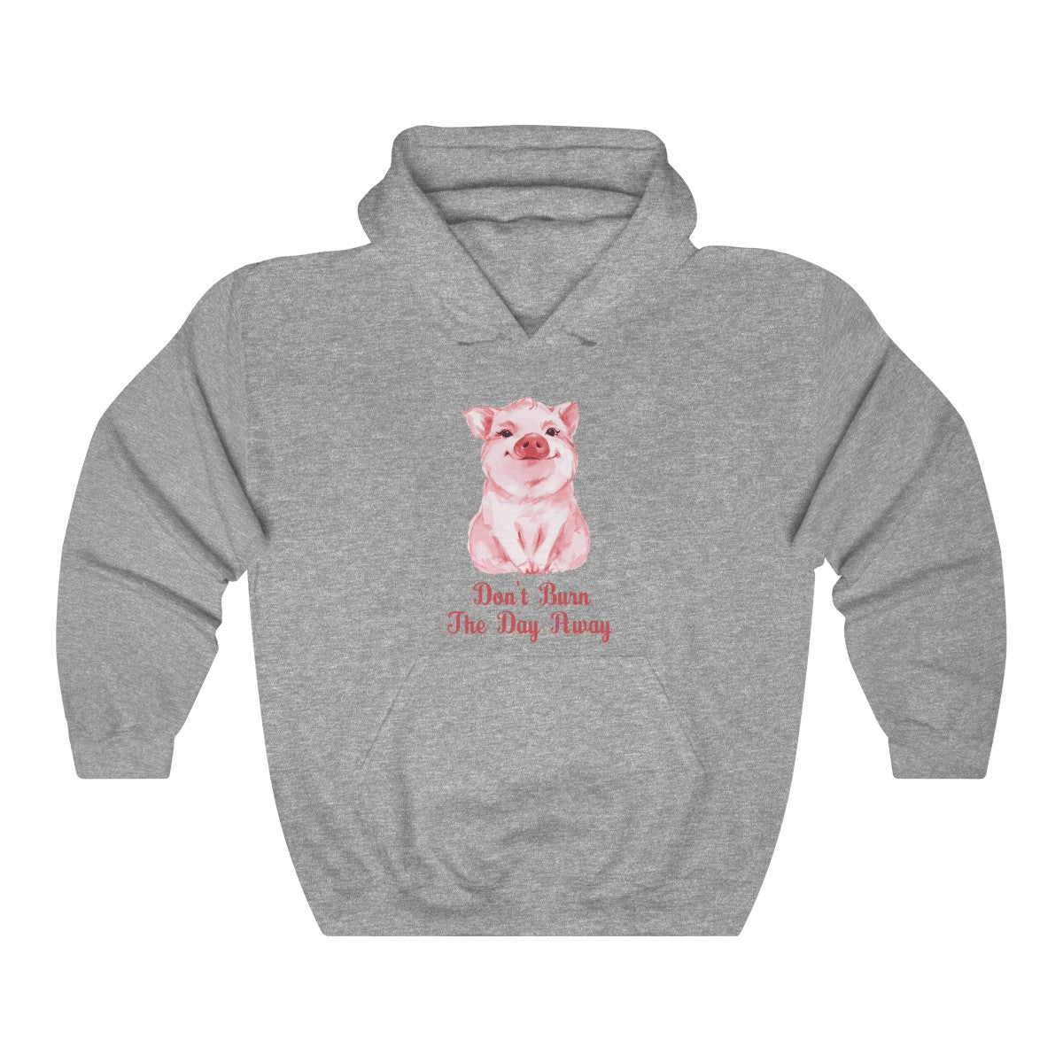 Don't Burn The Day Hoodie