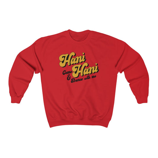 Hani Hani Crewneck