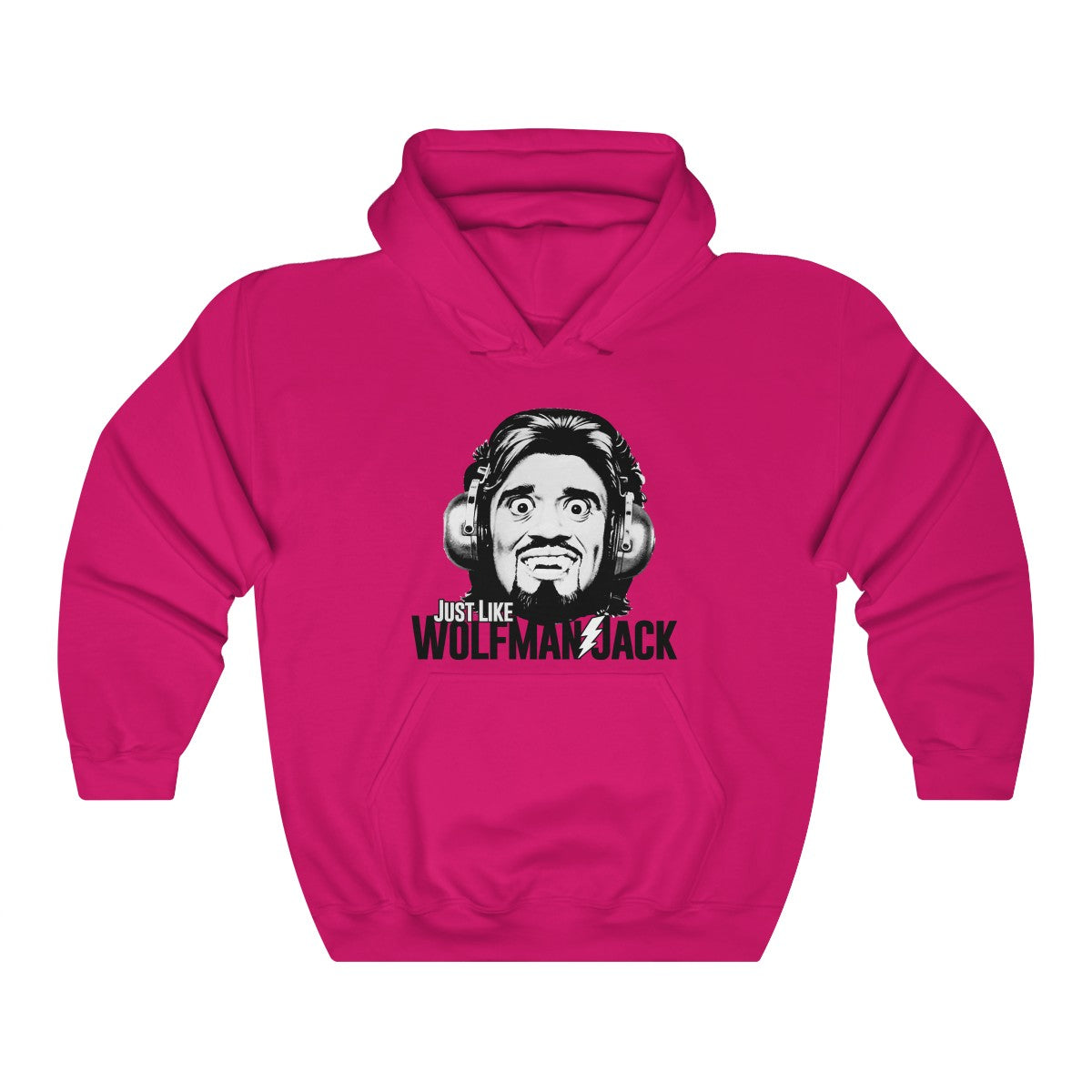 Just Like Wolfman Jack Hoodie