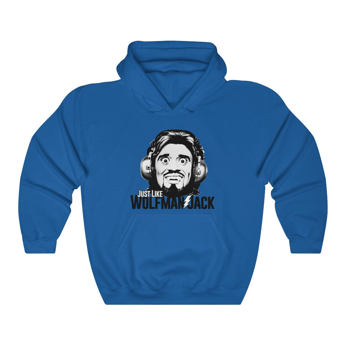 Just Like Wolfman Jack Hoodie