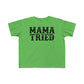 Mama Tried Toddler