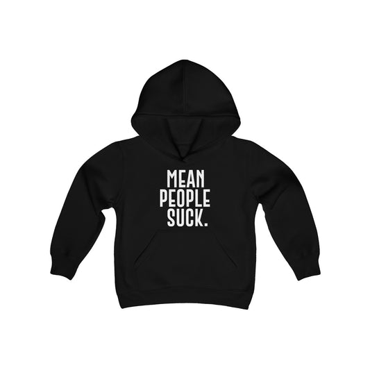 Mean People Suck Kids Hoodie