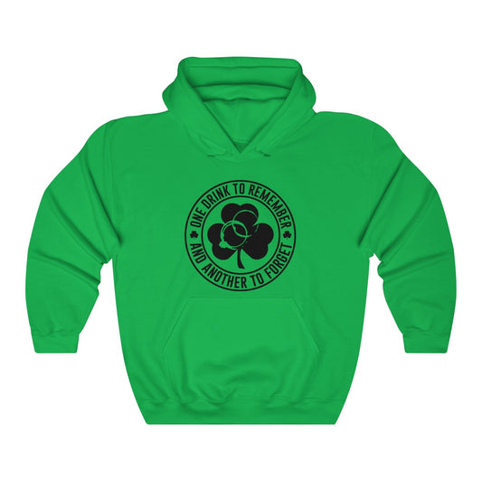 One Drink To Remember Hoodie