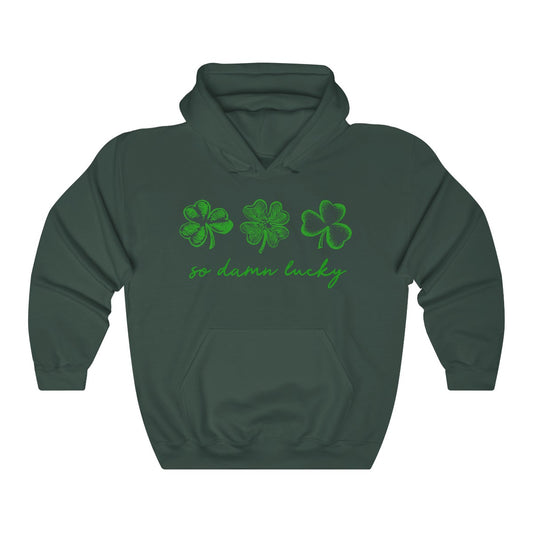 So Damn Lucky Shamrocks Hoodie