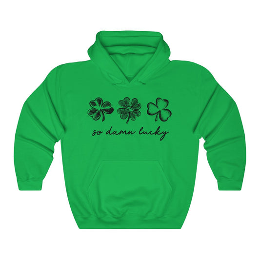 So Damn Lucky Shamrocks Hoodie