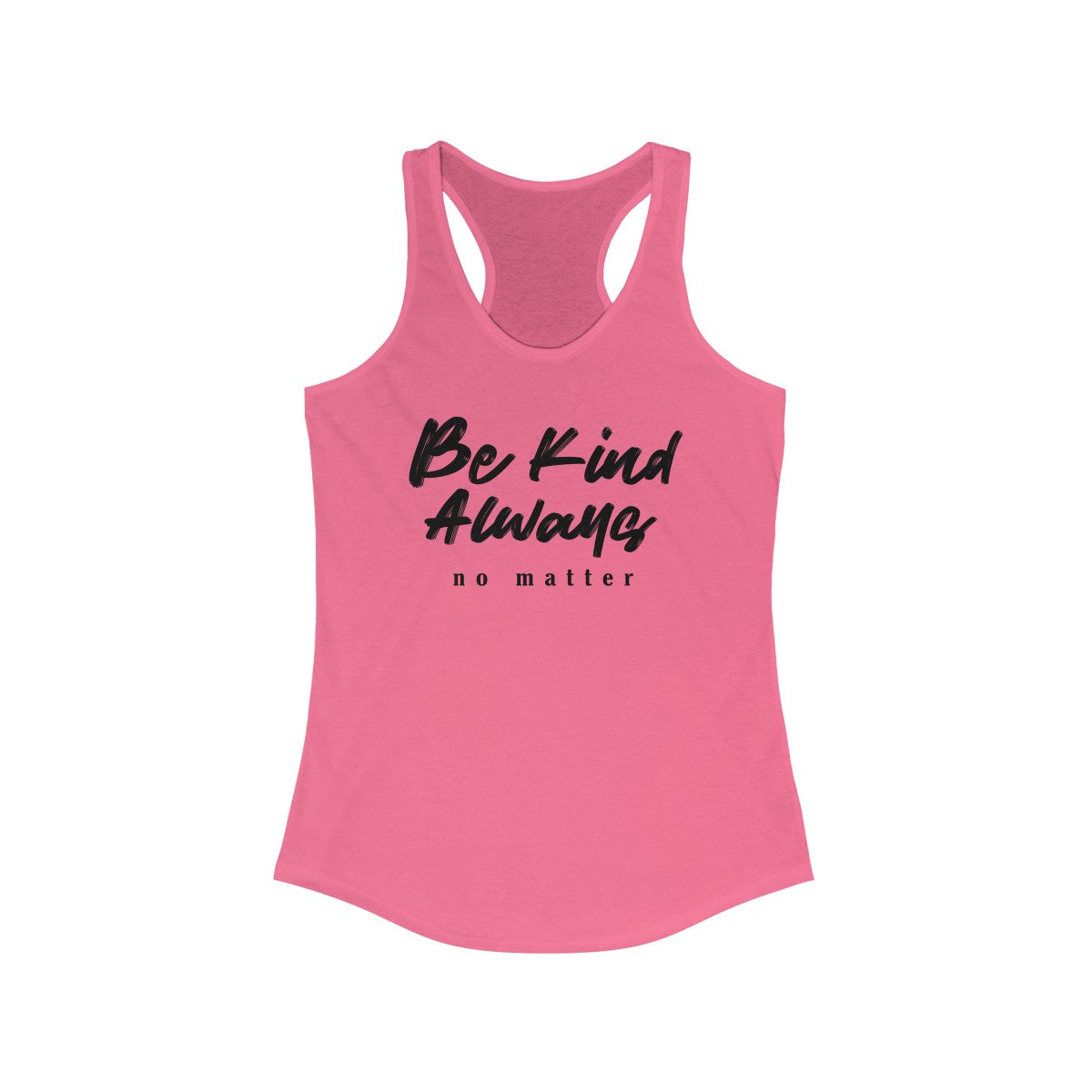 Be Kind Always New