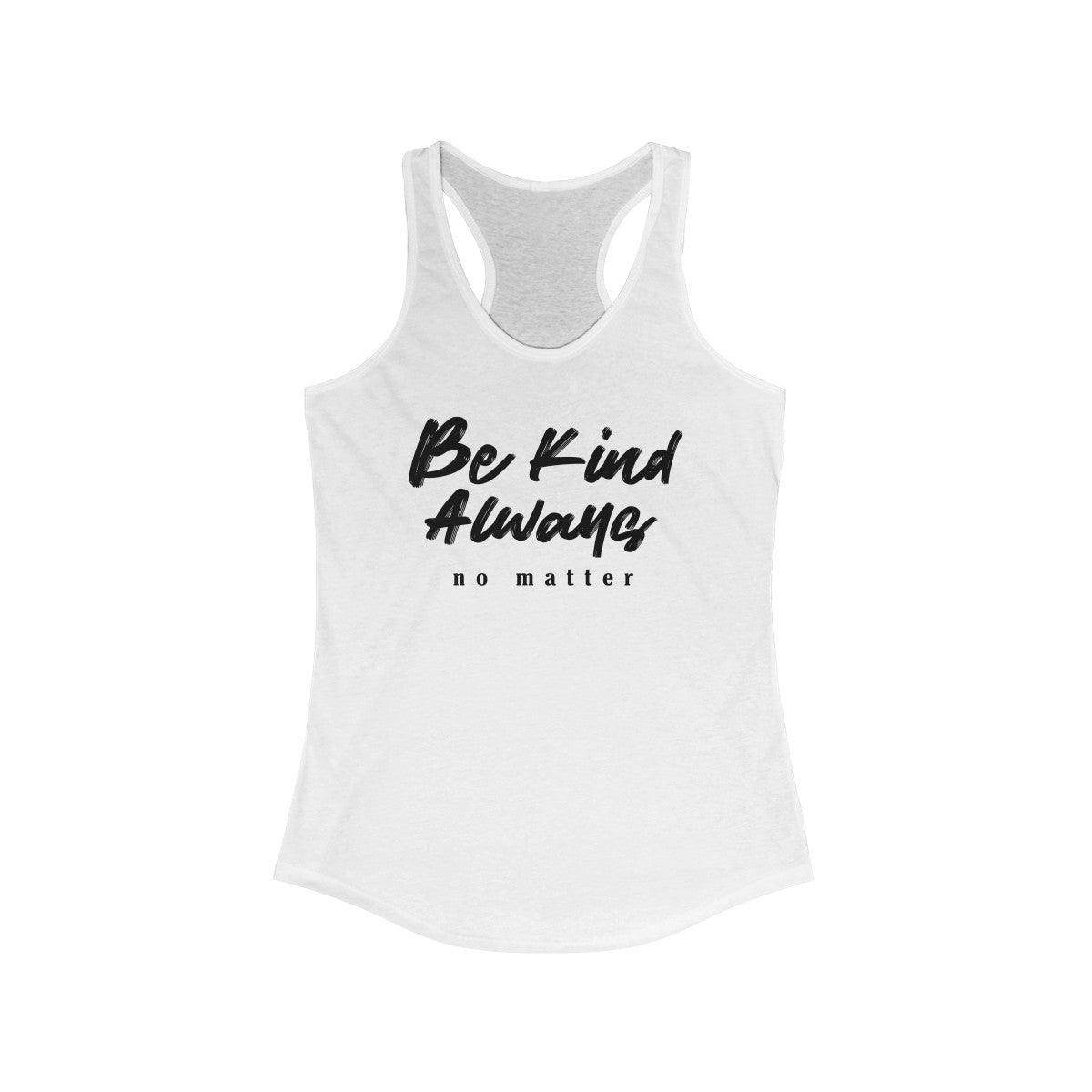 Be Kind Always New