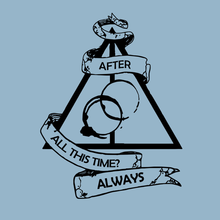 After All This Time Always