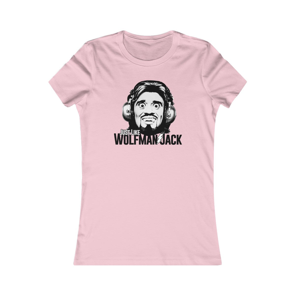 Just Like Wolfman Jack Women's Cut