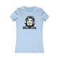 Just Like Wolfman Jack Women's Cut
