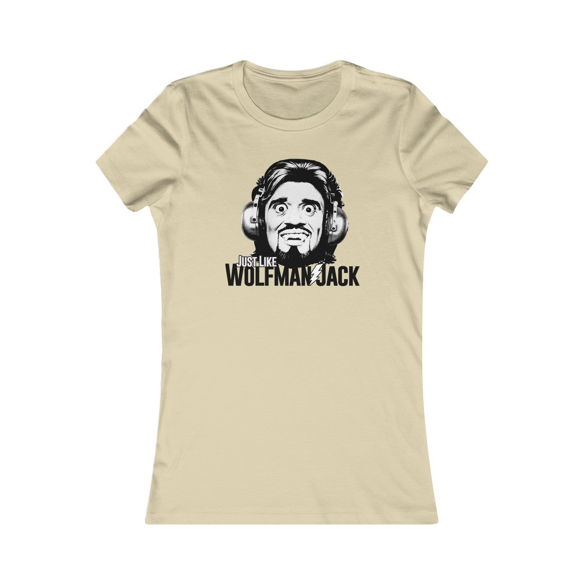 Just Like Wolfman Jack Women's Cut