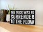 Surrender To The Flow  Inspirational Block Art